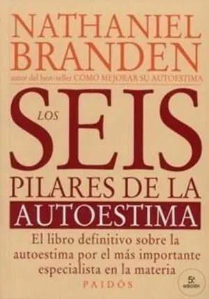 Portada de Los seis pilares de la autoestima